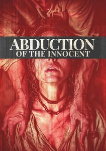 Abduction of the Innocent