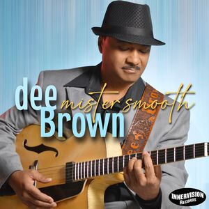 Mister Smooth , Dee Brown