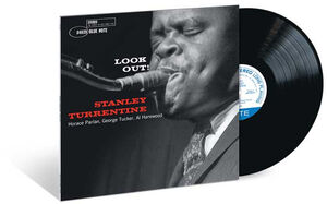Look Out! (Blue Note Classic Vinyl Edition) , Stanley Turrentine