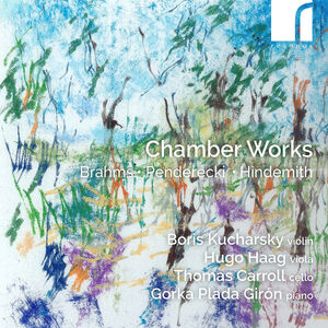 Brahms, Penderecki & Hindemith: Chamber Works , Boris Kucharsky