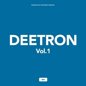 Running Back Mastermix: Deetron , Deetron