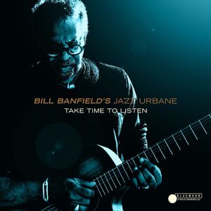 Take Time to Listen , Bill Banfield