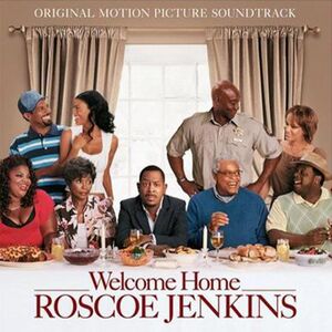 Welcome Home Roscoe Jenkins (Original Soundtrack) , Various Artists
