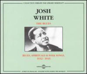 Blues 1932-1945 , Josh White