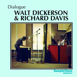 Dialogue , Walt Dickerson