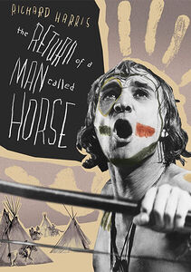 The Return of a Man Called Horse , Richard Harris