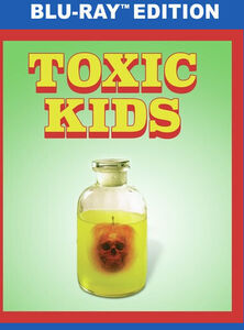 Toxic Kids