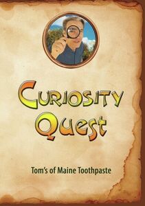 Curiosity Quest: Tom's Of Maine Toothpaste