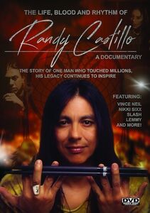 The Life, Blood And Rythm Of Randy Castillo