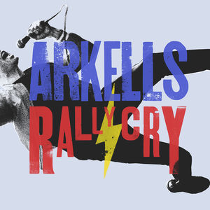Rally Cry , Arkells