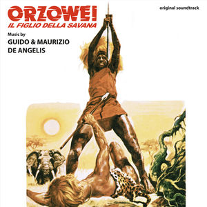 Orzowei Il Figlio Della Savana / O.S.T.
