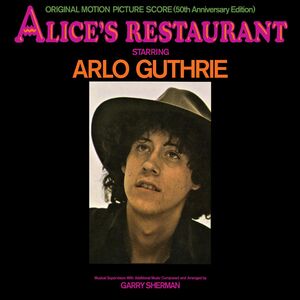 Alice's Restaurant (Original Motion Picture Score) , Arlo Guthrie