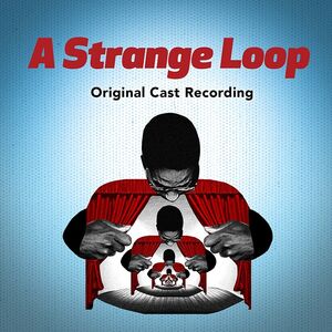 A Strange Loop (Original Cast Recording)