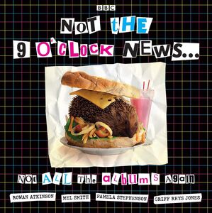 Not All The Albums Again: 40th Anniversary [Import] , Not the Nine O'Clock News