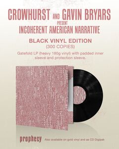 Crowhurst and Gavin Bryars present Incoherent American Narrative , Crowhurst