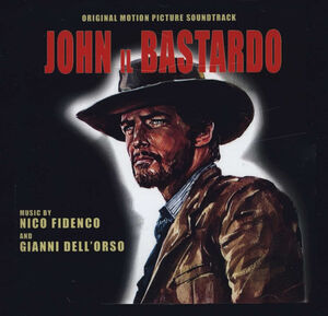 John Il Bastardo (John the Bastard) (Original Motion Picture Soundtrack) [Import]