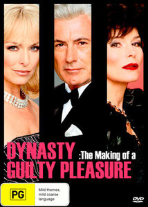 Dynasty: The Making of a Guilty Pleasure [Import]