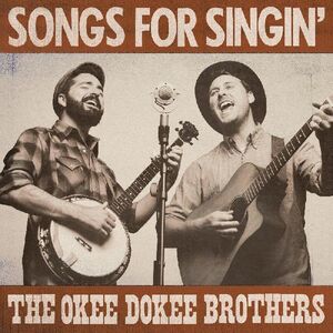Songs For Singin' , The Okee Dokee Brothers