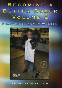 Becoming A Better Boxer, Vol. 2