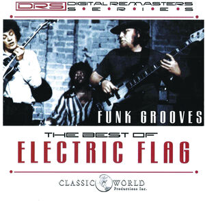 Funk Grooves: Best Of , Electric Flag