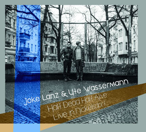 Half Dead Half Alive (live In Nickelsdorf) , Joke Lanz