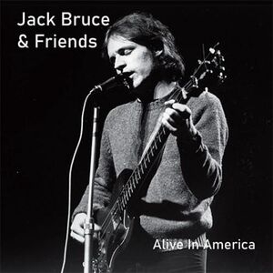 Alive In America , Jack Bruce