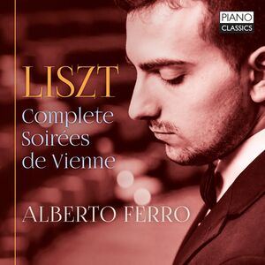 Complete Soirees de Vienne , Alberto Ferro