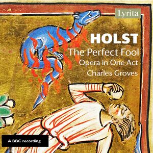 Perfect Fool , Bbc Northern Symphony Orchestra Bbc Northern Singers Groves