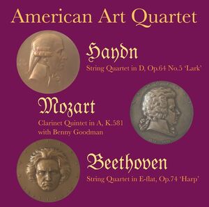 American Art Quartet Plays Haydn, Mozart & Beethoven