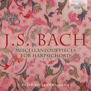 Miscellaneous Pieces for Harpsichord , Pieter-Jan Belder