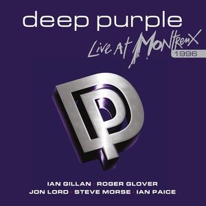 LIVE AT MONTREUX 1996/ 2000 , Deep Purple