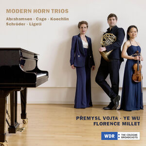 Modern Horn Trios , Florence Millet