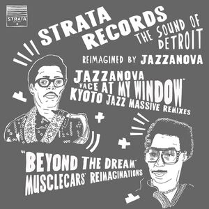 Face At My Window (kyoto Jazz Massive Remixes) / Beyond The Dream (Musclecars' Reimaginations) , Jazzanova