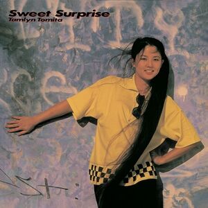 Sweet Surprise , Tamlyn Tomita