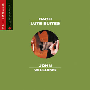 Lute Suites 1 - Essential Classics , J.S. Bach