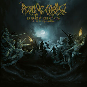 35 Years Of Evil Existence - Live In Lycabettus , Rotting Christ
