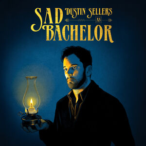Dustin Sellers As Sad Bachelor [Import]