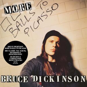 More Balls To Picasso , Bruce Dickinson
