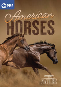 NATURE: American Horses , Bill Pullman