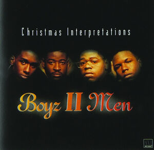 Christmas Interpretations , Boyz II Men