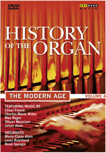History of the Organ 4: Modern Age
