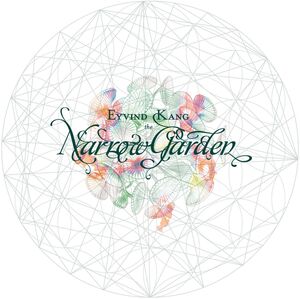 The Narrow Garden , Eyvind Kang