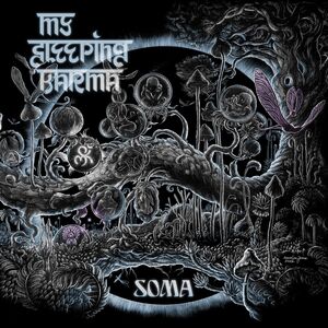 Soma , My Sleeping Karma