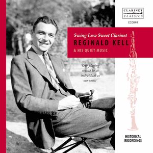 Swing Low Sweet Clarinet , Reginald Kell