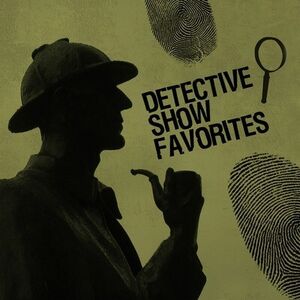 Detective Show Favorites , Various Artists