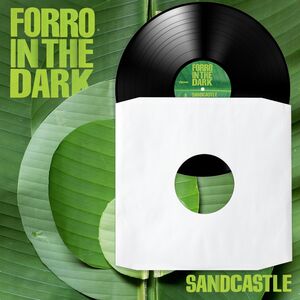 Sandcastle , Forro in the Dark