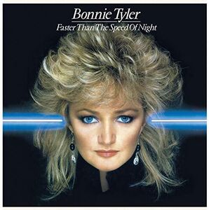 Faster Than The Speed Of Night [Import] , Bonnie Tyler