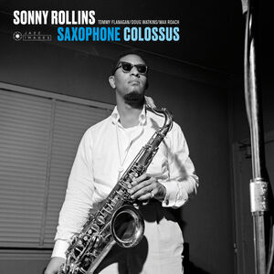 Saxophone Colossus [180-Gram Gatefold Vinyl With Bonus Tracks] [Import]