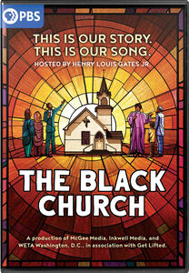 The Black Church: This Is Our Story, This Is Our Song