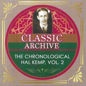 Chronological Hal Kemp Volume 1 , Hal Kemp